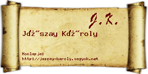 Jászay Károly névjegykártya